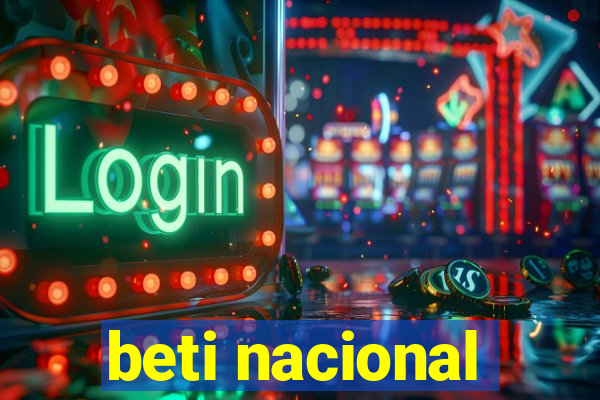 beti nacional